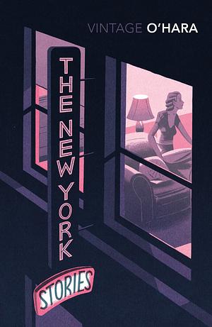 The New York Stories by John O'Hara