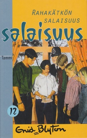 Rahakätkön salaisuus by Enid Blyton