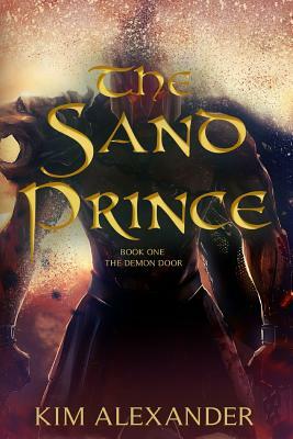 The Sand Prince by Kim Alexander