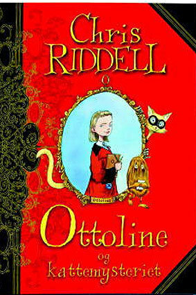 Ottoline og kattemysteriet by Chris Riddell