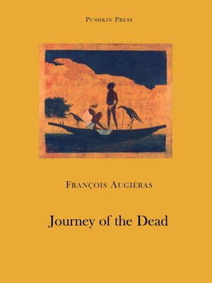 Journey of the Dead by François Augiéras