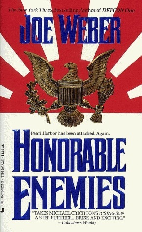 Honorable Enemies by Joe Weber