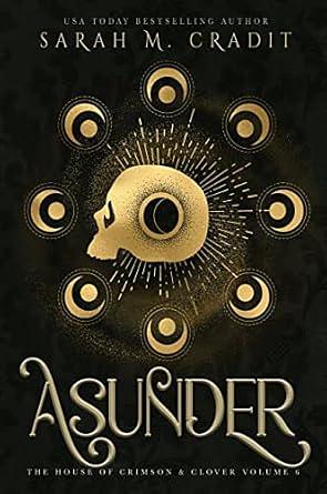 Asunder: A New Orleans Witches Family Saga by Sarah M. Cradit, Sarah M. Cradit