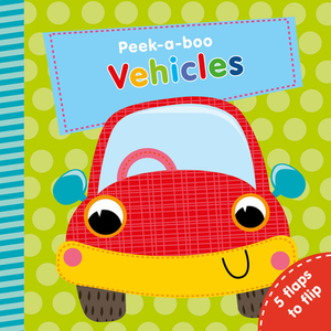 Vehicles: 5 Flaps to Flip! by Nick Ackland, Clever Publishing