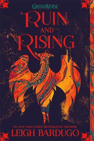 Ruin and Rising by Leigh Bardugo