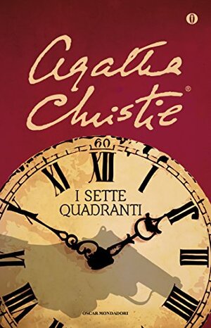 I sette quadranti by Agatha Christie