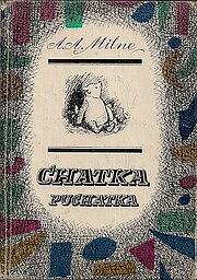 Chatka Puchatka by A.A. Milne, A.A. Milne