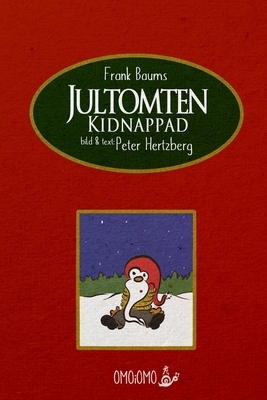 Jultomten kidnappad by L. Frank Baum, Peter Hertzberg