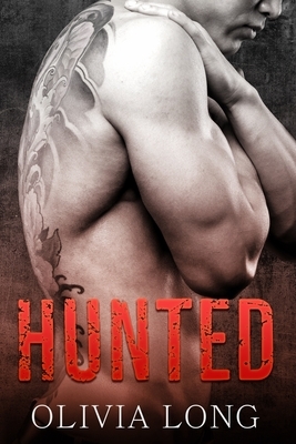 Hunted: A Stepbrother Romance Novel by Olivia Long, Olivia Hawthorne