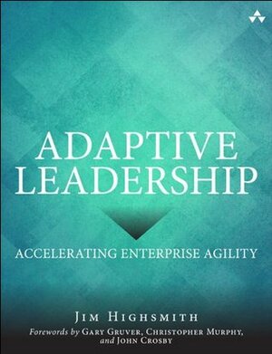 Adaptive Leadership by Jim Highsmith