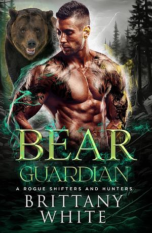 Bear Guardian by Brittany White