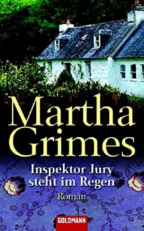 Inspektor Jury steht im Regen by Martha Grimes, Maria Mill