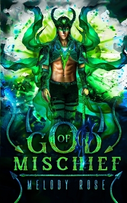 God of Mischief by Melody Rose