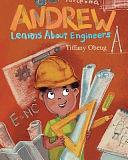 Andrew Learns about Engineers: Career Book for Kids by Tiffany Obeng