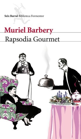 Rapsodia Gourmet by Muriel Barbery