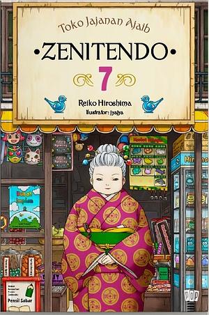 Toko Jajanan Ajaib Zenitendo 7 by Reiko Hiroshima