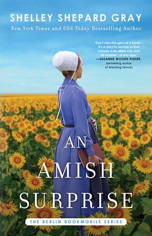 An Amish Surprise by Shelley Shepard Gray, Shelley Shepard Gray