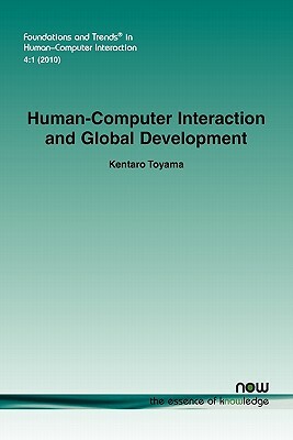 Human-Computer Interaction and Global Development by Kentaro Toyama