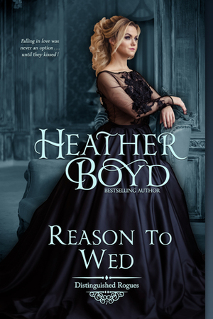 Reason to Wed by Heather Boyd