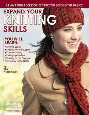 Expand Your Knitting Skills by Leisure Arts