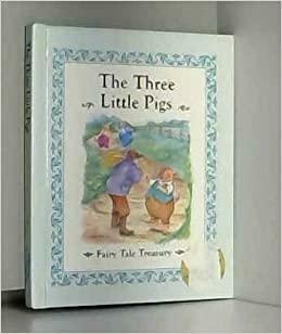 The three little pigs by Jane Jerrard