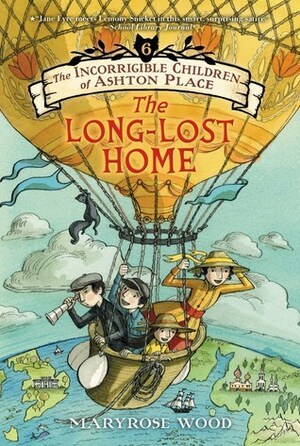 The Long-Lost Home by Maryrose Wood