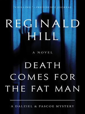 Death Comes For The Fat Man by Reginald Hill