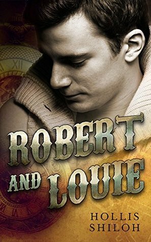 Robert and Louie by Hollis Shiloh