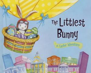 The Littlest Bunny: An Easter Adventure by Lily Jacobs