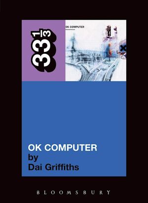 Radiohead's OK Computer by Dai Griffiths