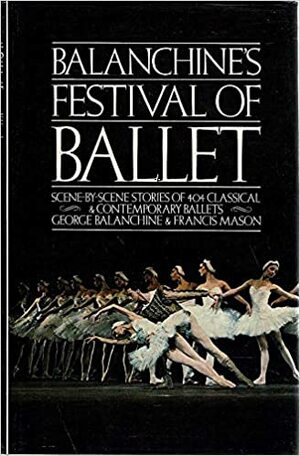 Festival of Ballet by George Balanchine, Francis Mason