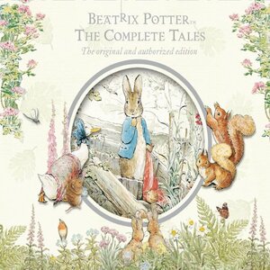 Beatrix Potter: The Complete Tales by Beatrix Potter