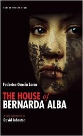 La casa de Bernarda Alba: Drama de mujeres en los pueblos de España by Federico García Lorca, Alba Longa