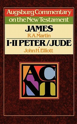 Acnt: James, 1-2 Peter, Jude by R. a. Martin, John Huxtable Elliott