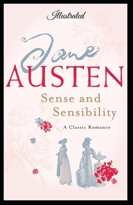 Sense and Sensibility Illustrated by Jane Austen