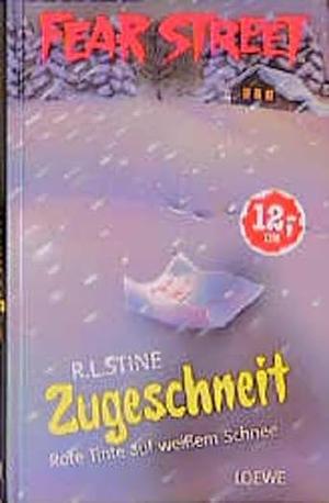 Zugeschneit by R.L. Stine