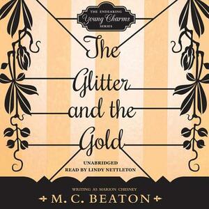 The Glitter and the Gold by Marion Chesney