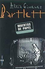 Muertos De Papel by Alicia Giménez Bartlett