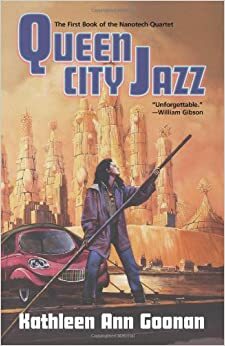 Queen City Jazz by Kathleen Ann Goonan