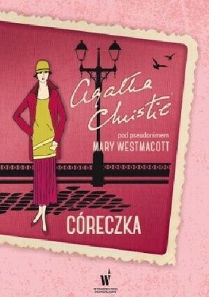 Córeczka by Mary Westmacott, Agatha Christie