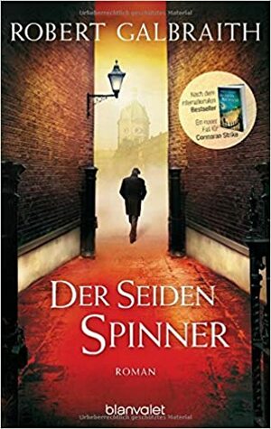 Der Seidenspinner by Robert Galbraith