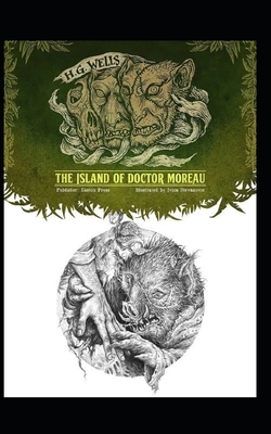 The Island of Dr.Moreau Illustrated by H.G. Wells