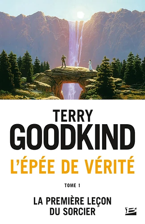 La Première Leçon du Sorcier by Terry Goodkind