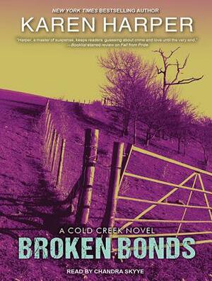 Broken Bonds by Karen Harper