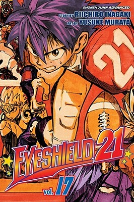 Eyeshield 21, Vol. 17: The Drive to Be the Best by Riichiro Inagaki