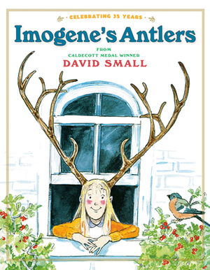 Imogene's Antlers (1 Paperback/1 CD) [With Paperback Book] by David Small