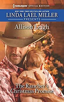 The Rancher's Christmas Promise by Allison Leigh