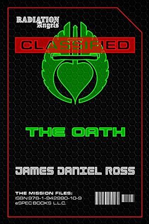 The Oath by James Daniel Ross