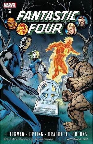 Fantastic Four by Jonathan Hickman, Vol. 4 by Steve Epting, Nick Dragotta, Mark Brooks, Jonathan Hickman