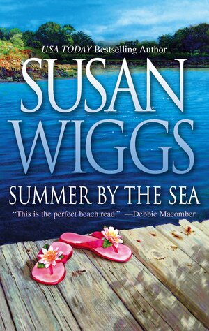 Summer by the Sea by Susan Wiggs